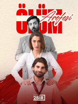 2025-12-08 20:30:00 Ölüm Arefesi 