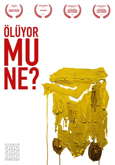 Ölüyor Mu Ne?