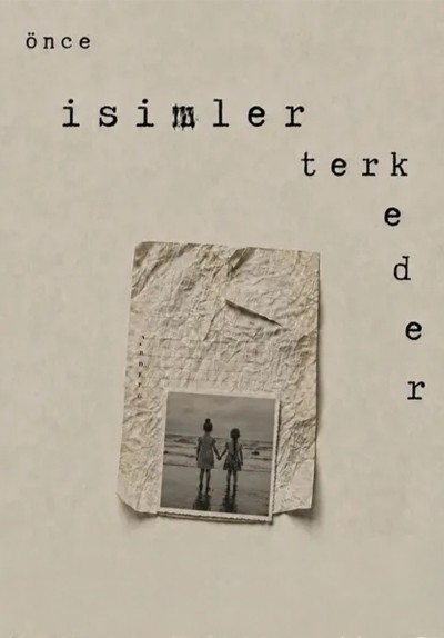 Önce İsimler Terk Eder