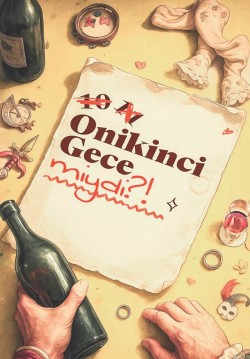 Onikinci Gece Miydi?!