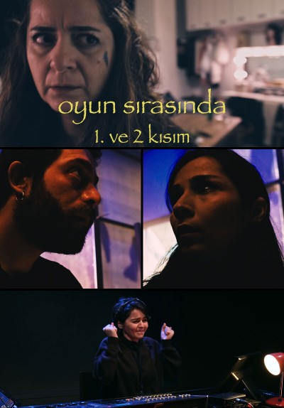 Oyun Sırasında 1. ve 2. Kısım