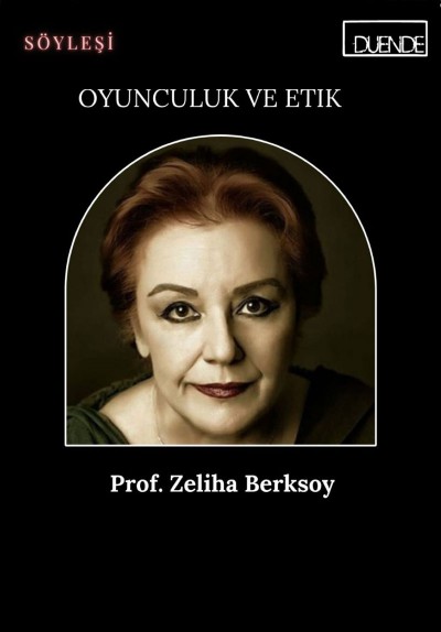 Oyunculuk ve Etik / Söyleşi