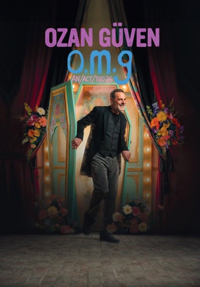 OZAN GÜVEN AN/ACT/TOD'26 O.M.G