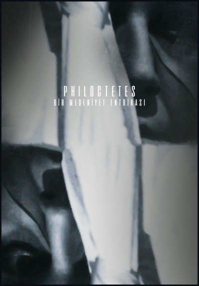 Philoctetes - Bir Medeniyet Entrikası
