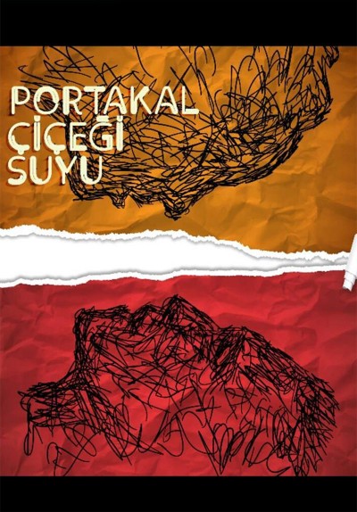 Portakal Cicegi Suyu Tiyatrolar Com Tr