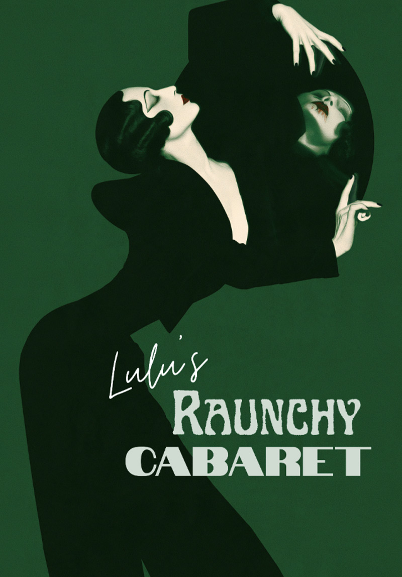 Raunchy Cabaret 1
