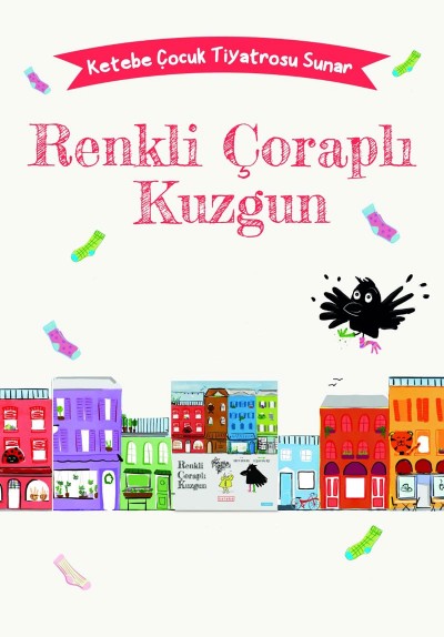 Renkli Çoraplı Kuzgun