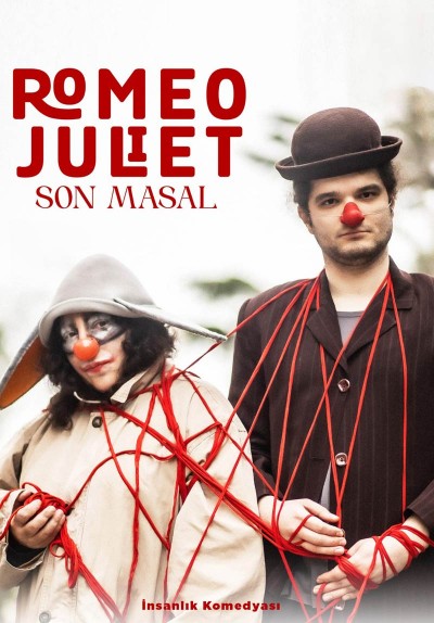 Romeo ve Juliet 'Son Masal'