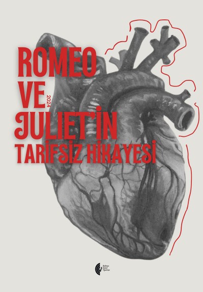 Romeo ve Juliet'in Tarifsiz Hikayesi