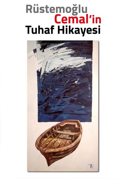 Rüstemoğlu Cemal'in Tuhaf Hikayesi