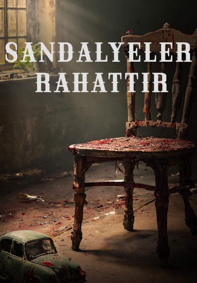 Sandalyeler Rahattır