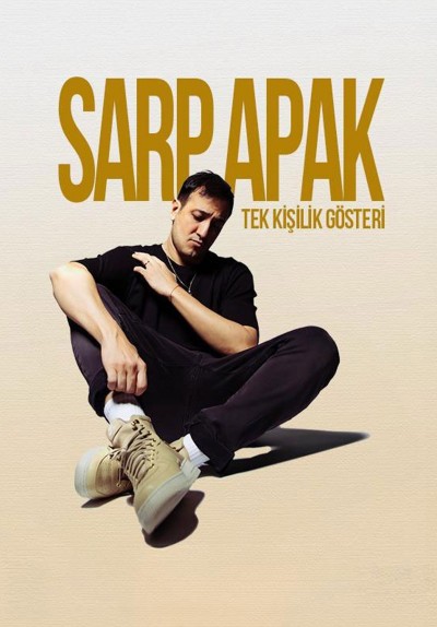 Sarp Apak - Tek Kişilik Gösteri