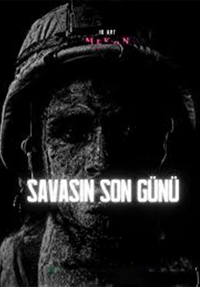 Savaşın Son Günü