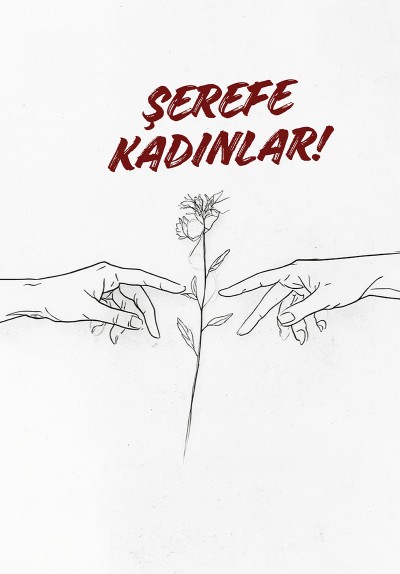 Şerefe Kadınlar!