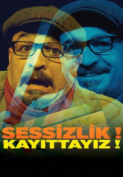 Sessizlik! Kayıttayız!