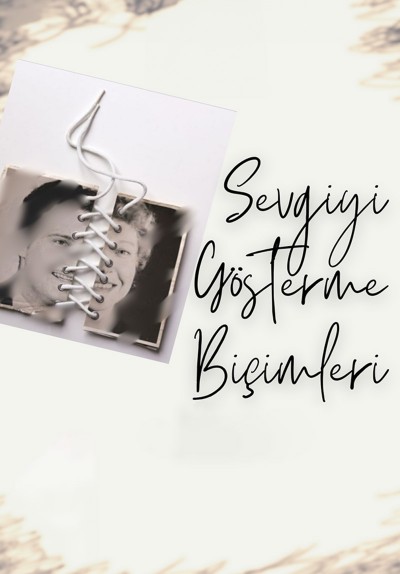 Sevgiyi Gösterme Biçimleri