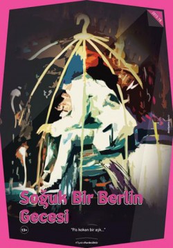 2016-12-10 15:00:00 Soğuk Bir Berlin Gecesi 