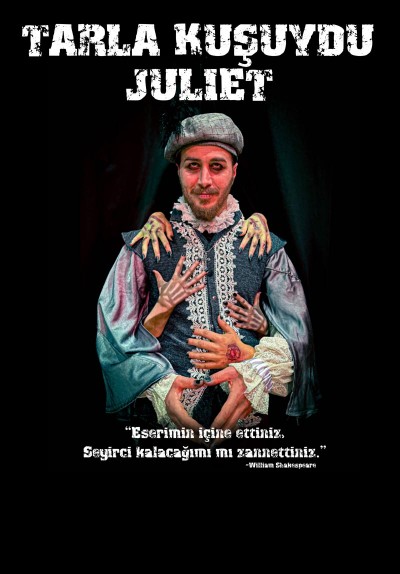 Tarla Kuşuydu Juliet