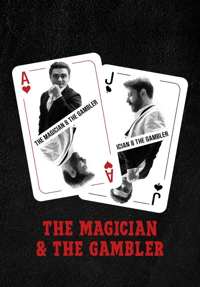 The Magician and The Gambler