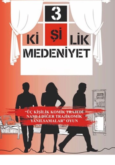 Üç Kişilik Medeniyet