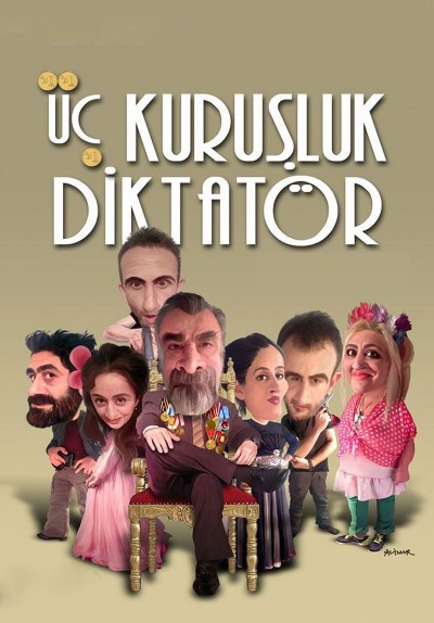 Üç Kuruşluk Diktatör