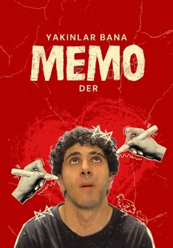 Yakınlar Bana Memo Der