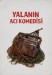 Yalanın Acı Komedisi