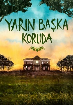 2016-03-03 20:30:00 Yarın Başka Koruda 