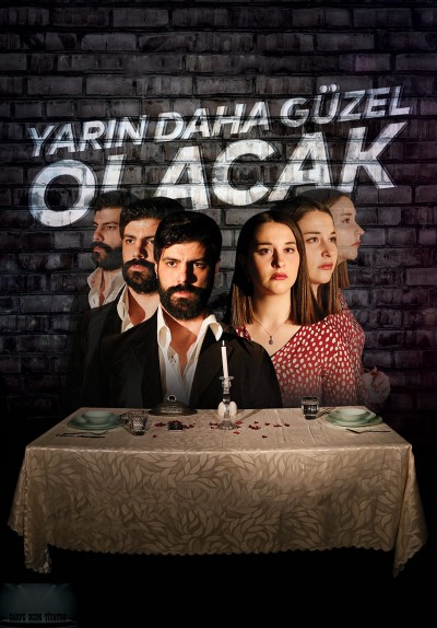 Yarın Daha Güzel Olacak