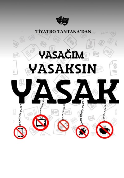 Yasağım Yasaksın Yasak
