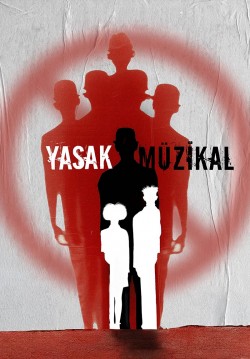 2026-06-16 21:00:00 Yasak Müzikal 