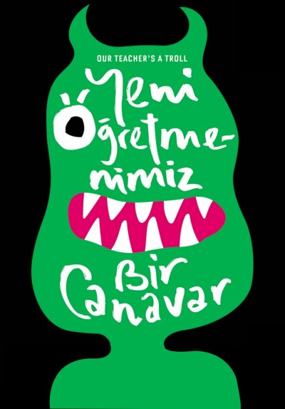 Yeni Öğretmenimiz Bir Canavar