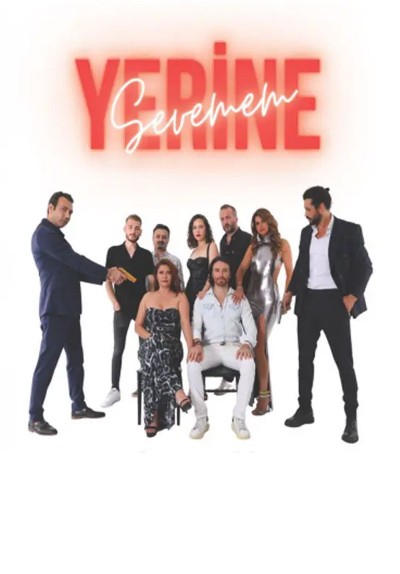 Yerine Sevemem