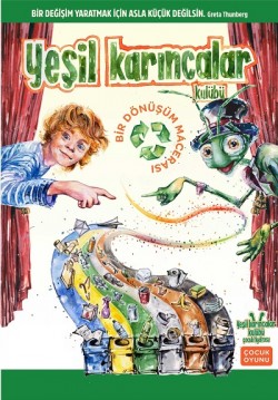 Yeşil Karıncalar Kulübü / Bir Dönüşüm Macerası