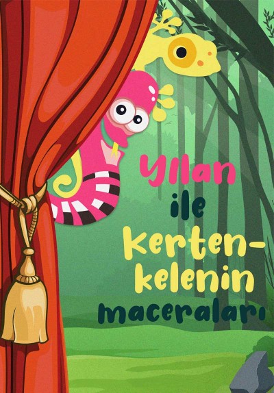 Yılan ile Kertenkele’nin Maceraları