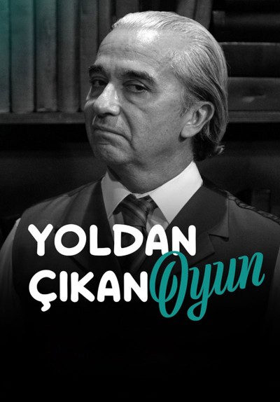 Yoldan Çıkan Oyun