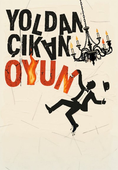 Yoldan Çıkan Oyun