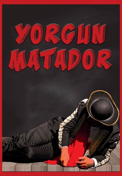 Yorgun Matador