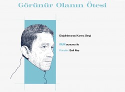 Görünür Olanın Ötesi