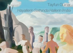 Hayallerin Sathında Hallerin İmâsı