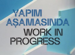 Yapım Aşamasında