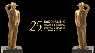 25. Sadri Alışık Tiyatro & Sinema Oyuncu Ödülleri Adayları Açıklandı