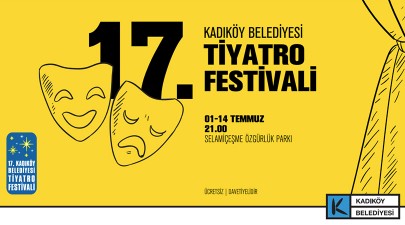 Temmuz’da Tiyatro Başkadır: 17. Kadıköy Belediyesi Tiyatro Festivali