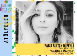 Rabia Sultan Düzenli / Audition Üzerine “Online Atölye”