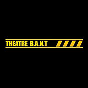 Theatre B.A.N.T